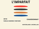 L'Imparfait Negociant Chardonnay Familia Ramirez Vineyard