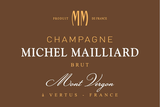 Michel Mailliard Champagne Vintage Brut Mont Vergon 2006