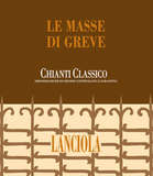 Lanciola Chianti Classico Le Masse di Greve 2016