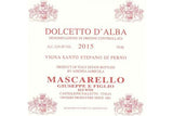 Giuseppe Mascarello Dolcetto d'Alba Santo Stefano di Perno