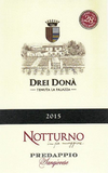 Drei Donà Forlì Notturno Sangiovese Predappio