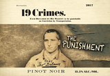 19 Crimes Pinot Noir The Punishment