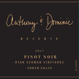 Anthony & Dominic Pinot Noir Reserve Ryan German Vineyards North Coast