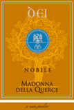 Dei Vino Nobile di Montepulciano Madonna Della Querce