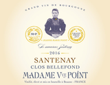 Madame Veuve Point Santenay Clos Bellefond Rouge 2017