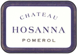 Château Hosanna Pomerol 2018