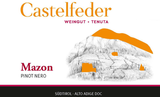 Castelfeder Südtirol Alto Adige Pinot Nero Mazon 2018