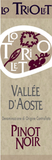 Lo Triolet Valle d'Aosta Pinot Noir