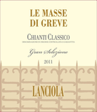 Lanciola Chianti Classico Gran Selezione Le Masse di Greve 2011