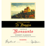 Castello Di Monsanto Chianti Classico Il Poggio Riserva